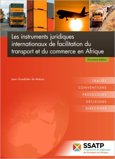 Les instruments juridiques internationaux de facilitation du transport et du commerce en Afrique