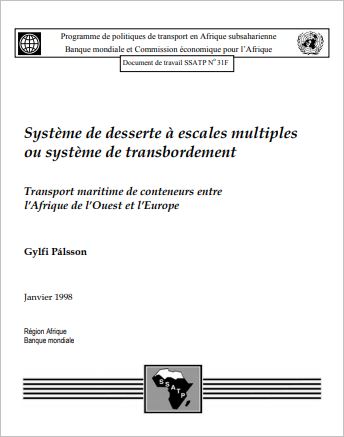 Système de desserte à escales multiples ou système de transbordement : Transport maritime de conteneurs entre l’Afrique de l’Ouest et l’Europe