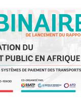 [WEBINAIRE] Modernisation du transport public en Afrique : innovations dans les systèmes de paiement des transports