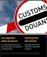 Gazing into the Mirror: Operational Internal Control in Cameroon Customs