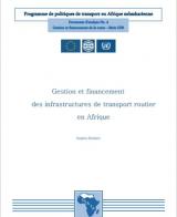 Gestion et financement des infrastructures de transport routier en Afrique