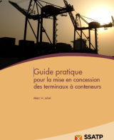 Guide pratique pour la mise en concession des terminaux à conteneurs