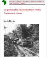 La gestion et le financement des routes : Programme de réforme