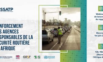 WEBINARE : Renforcement des agences responsables de la sécurité routière en Afrique